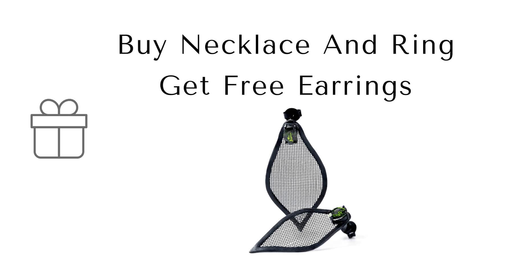 Promotional graphic for free earrings with a necklace and ring purchase.